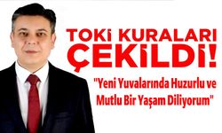 TOKİ 2. ETAP KONUT KUR'A ÇEKİMİ GERÇEKLEŞTİRİLDİ