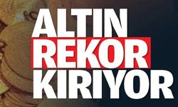 GRAM ALTIN YENİ REKORUNU KIRDI!