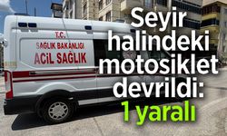 SEYİR HALİNDE MOTOSİKLET DEVRİLİRKEN, SÜRÜCÜSÜ YARALANDI