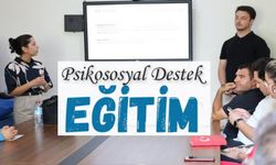 'FARKINDALIK' VE 'PSİKOSOSYAL' DESTEK EĞİTİMİ