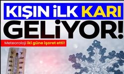 METEOROLOJİ'DEN O İLLER İÇİN KAR UYARISI