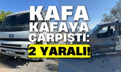 KAMYON İLE HAFİF TİCARİ ARACIN KAFA KAFAYA ÇARPIŞTI, 2 YARALI