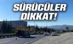 YOL ÇALIŞMALARI İÇİN SÜRÜCÜLERE UYARI