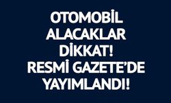 OTOMOBİL İTHALATINDA YENİ DÜZENLEME