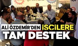 BAŞKAN DİLSİZ VE ÖZDEMİR'DEN REHAU İŞÇİLERİNE DESTEK