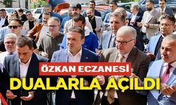 ÖZKAN ECZANESİ AÇILDI