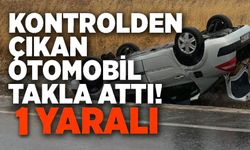 SEYİR HALİNDE KONTROLDEN ÇIKAN OTOMOBİL TAKLA ATTI