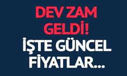 İŞTE YENİ FİYATLAR