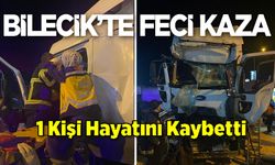 FECİ KAZADA 1 KİŞİ HAYATINI KAYBETTİ