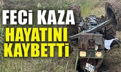SU KANALINA DEVRİLEN TRAKTÖRÜN ALTINDA KALAN YAŞLI ADAM HAYATINI KAYBETTİ