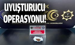 UYUŞTURUCU OPERASYONU: 1 KİŞİ GÖZALTINDA