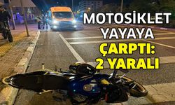 KARŞIDAN KARŞIYA GEÇMEYE ÇALIŞAN YAYAYA MOTOSİKLET ÇARPTI: 2 YARALI