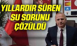 YILLARDIR DEVAM EDEN İÇME SUYU PROBLEMİ ÇÖZÜLDÜ