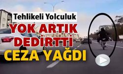 TRAFİK GÜVENLİĞİNİ TEHLİKEYE DÜŞÜREN MOTOSİKLET SÜRÜCÜSÜNE 54 BİN TL CEZA
