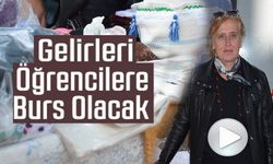 EL EMEĞİ GÖZ NURU ÜRÜNLERİ ÜNİVERSİTE ÖĞRENCİLERİNİN BURSU İÇİN ÜRETİYORLAR