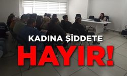 KADINA ŞİDDETE KARŞI FARKINDALIK SEMİNERİ