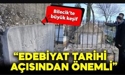 BİLECİK’TE TARİHİ KEŞİF: ÜNLÜ ŞAİRİN BABASININ MEZARI ORTAYA ÇIKTI