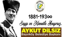 10 KASIM SAYGI VE ÖZLEMLE ANIYORUZ