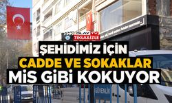 BİLECİK'TE HER YER ŞEHİT İÇİN GÜL SUYU KOKUYOR
