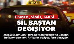 EKMEK, SİMİT VE TAKSİ ÜCRETİNE YENİ DÜZENLEME