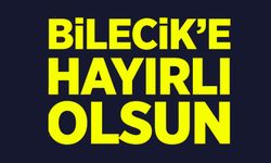 BİLECİK’TE İDARE MAHKEMESİ KURULUYOR