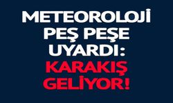 METEOROLOJİ UYARDI KARAKIŞ GELİYOR