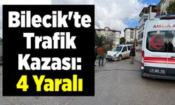 BİLECİK'TE KAMYON İLE HAFİF TİCARİ ARAÇ ÇARPIŞTI; 4 YARALI