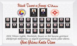 BİLECİK TİCARET VE SANAYİ ODASI, 2026 SAĞLIK, HUZUR VE MUTLULUK GETİRSİN