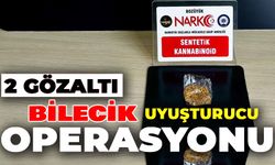 UYUŞTURUCU OPERASYONU: 2 GÖZALTI