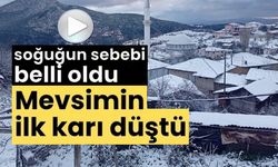 YÜKSEK KESİMLERİNE MEVSİMİN İLK KARI DÜŞTÜ