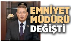 BİLECİK İL EMNİYET MÜDÜRÜ DEĞİŞTİ
