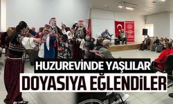 HUZUREVİNDE HALK OYUNLARI İLE RENKLİ ANLAR YAŞANDI