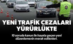 YENİ TRAFİK CEZALARI YÜRÜRLÜKTE