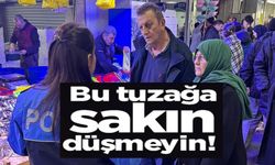 DOLANDIRICILIĞA KARŞI BİLGİLENDİRME ÇALIŞMASI