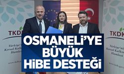 OSMANELİ'NE 11,4 MİLYON TL'LİK YÜZDE 100 HİBE DESTEK
