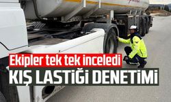 KIŞ LASTİĞİ UYGULAMASI DENETİMİ YAPILDI