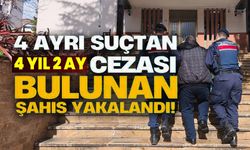 4 YIL 2 AY HAPİS CEZASI BULUNAN ŞAHIS YAKALANDI