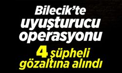 UYUŞTURUCU OPERASYONU: 4 ŞÜPHELİ YAKALANDI