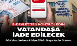 VATANDAŞA İADE EDİLECEK