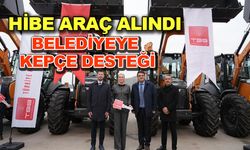 BİLECİK BELEDİYESİNE HİBE KEPÇE DESTEĞİ