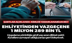 EHLİYETİNDEN VAZGEÇENE 1 MİLYON 289 BİN TL
