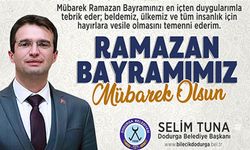 DODURGA BELEDİYE BAŞKANI SELİM TUNA RAMAZAN BAYRAMI MESAJI