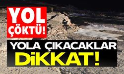 YAĞIŞ NEDENİYLE KÖY YOLU ÇÖKTÜ