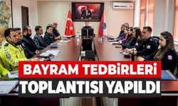 BAYRAM TEDBİRLERİ MASAYA YATIRILDI