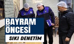 RAMAZAN BAYRAMI ÖNCESİ DENETİM