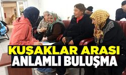 KUŞAKLAR ARASI ANLAMLI BULUŞMA