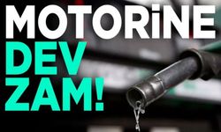 MOTORİNE REKOR ZAM GELDİ