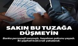 SAKIN BU TUZAĞA DÜŞMEYİN