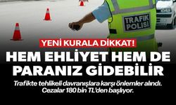HEM EHLİYET HEM DE PARANIZ GİDEBİLİR