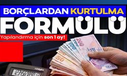BORÇLARDAN KURTULMA FORMÜLÜ